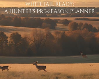 Whitetail Deer Hunting Planner | Pre-Season Checklist (PDF)