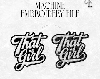 That Girl Embroidery File DST PES File Digital Download