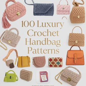 100 patrones de bolsos de ganchillo de lujo: descarga instantánea, estilos boho, moderno, vintage y estructurado. Paquete de patrones de bolsos de ganchillo en formato PDF.