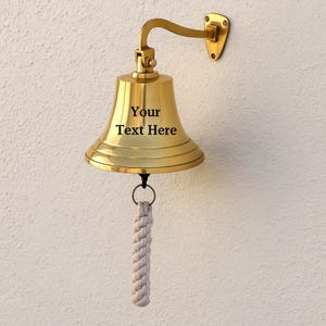Engraved Brass Bell, Personalized Bell School Wall Hanging Bell Indoor / Outdoor, Nautical Bells, Boat Maritime Decor, Customized Ship Bell