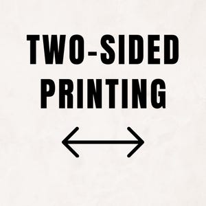May include: A graphic design featuring the bold black text "TWO-SIDED PRINTING" centered on a light, textured off-white background. Below the text is a black horizontal line with an arrow pointing to both the left and the right sides.