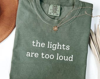 Comfort Colors® Sensory Overload Shirt, Neurodivergent Autism ADHD Gift, Overstimulated, Funny Mental Health tee, The Lights Are Too Loud
