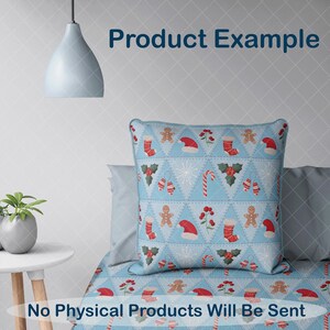 May include: A light blue cushion featuring a Christmas pattern with gingerbread men, Santa hats, stockings, and candy canes. The text "Product Example" is above the cushion. The text "No Physical Products Will Be Sent" is displayed below.