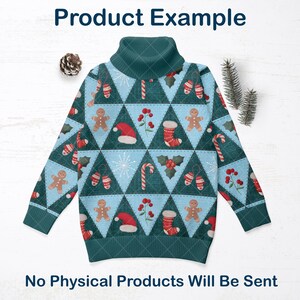 Puede incluir: Un jersey de cuello alto color turquesa con un patr&oacute;n repetido de im&aacute;genes navide&ntilde;as, incluyendo hombres de jengibre, gorros de Pap&aacute; Noel y bastones de caramelo. El texto "Product Example" est&aacute; en la parte superior y "No Physical Products Will Be Sent" en la inferior.
