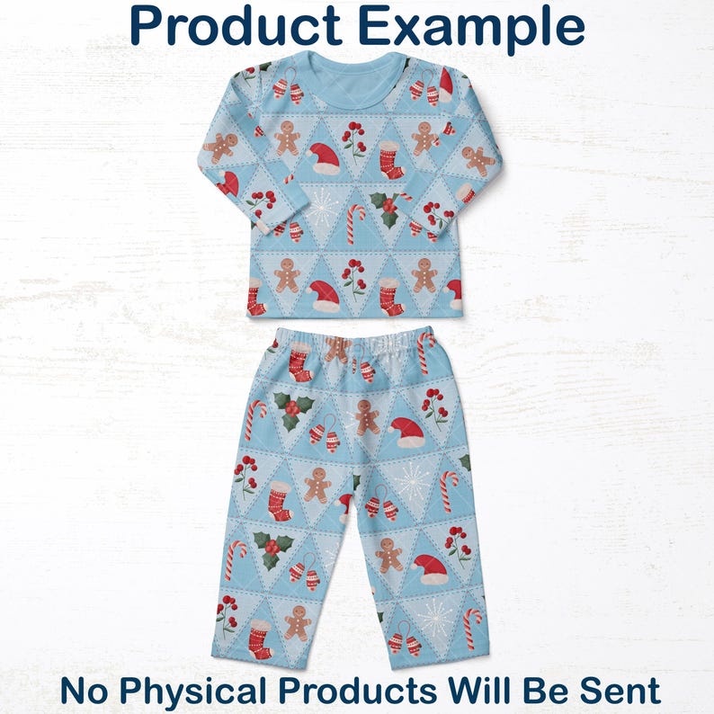 May include: A light blue Christmas-themed pajama set, comprising a long-sleeved top and trousers. The pattern features gingerbread men, Santa hats, candy canes, and holly. The text "Product Example" and "No Physical Products Will Be Sent" are displayed on the image.