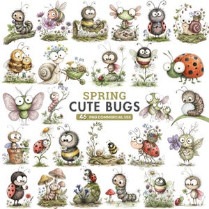 May include: A collection of 46 PNG images featuring cute, cartoon-style bugs and insects. The illustrations include ladybugs, bees, caterpillars, snails, and butterflies, all with whimsical designs and spring-themed elements. The text "SPRING CUTE BUGS" is also included.