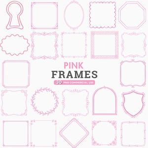 May include: A collection of pink frame designs in various shapes, including squares, ovals, and decorative borders. The text "PINK FRAMES" is displayed in the center, with "30 PNG COMMERCIAL USE" below it. The frames are outlined in a soft pink hue.