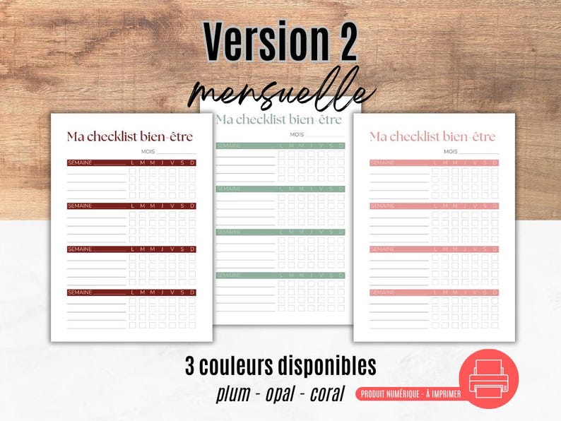 K&ouml;nnte beinhalten: Drei druckbare Checklisten in Pflaume, Opal und Koralle. Jede Checkliste enth&auml;lt den Text "Ma checklist bien-&ecirc;tre" und ein Wochen- und Monatsformat. Das Bild enth&auml;lt auch den Text "Version 2 mensuelle".