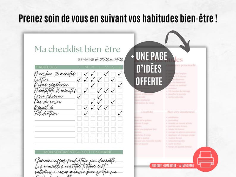 K&ouml;nnte beinhalten: Ein druckbarer Wellness-Checklist mit dem Titel "Ma checklist bien-&ecirc;tre" auf Franz&ouml;sisch. Sie enth&auml;lt einen w&ouml;chentlichen Gewohnheitstracker mit Kontrollk&auml;stchen f&uuml;r Aktivit&auml;ten wie Gehen, Lesen und Meditation. Das Bild enth&auml;lt auch eine Bonusseite mit Ideen.