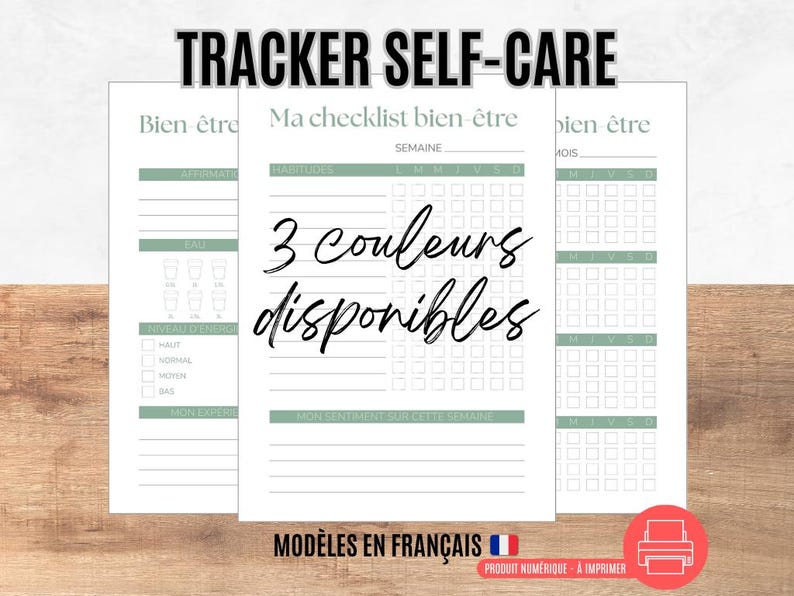 K&ouml;nnte beinhalten: Wei&szlig;er Selbstpflege-Tracker mit dem Text "TRACKER SELF-CARE" oben. Der Tracker enth&auml;lt Abschnitte f&uuml;r Affirmationen, Wasseraufnahme und Energieniveaus. Der Text "3 couleurs disponibles" ist kursiv geschrieben. Der untere Teil des Trackers lautet "MOD&Egrave;LES EN FRAN&Ccedil;AIS".