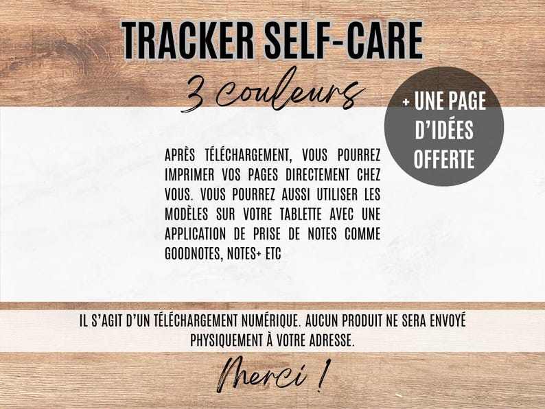 K&ouml;nnte beinhalten: Digitaler Selbstpflege-Tracker mit dem Text "TRACKER SELF-CARE" und "3 couleurs" auf Holzgrund. Enth&auml;lt eine zus&auml;tzliche Seite mit Ideen. Der Text erkl&auml;rt den digitalen Download und die Nutzung.