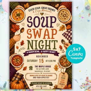 Puede incluir: Un folleto de evento para una noche de intercambio de sopas con hojas de otoño, tazones de sopa y cucharas. El texto incluye: Good Soup. Great Friends & Cozy Moments, Soup Swap Night, A Warm Bowl. A Happy Heart., November Saturday 15.