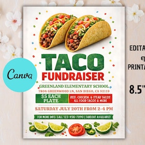 May include: A flyer for a taco fundraiser, featuring two tacos at the top. The flyer includes the text "TACO FUNDRAISER", event details, and the dimensions 8.5" x 11". The Canva logo is also present.