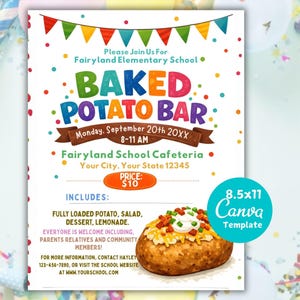 May include: A vibrant flyer advertising a "Baked Potato Bar" at Fairyland Elementary School. The design includes a baked potato image, text, and a banner with colourful flags. The flyer is an 8.5x11 Canva template.