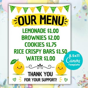 Peut inclure: Une affiche de menu blanche avec des fanions verts et jaunes en haut, le texte OUR MENU en noir et une liste d'articles avec des prix en dollars. Deux citrons jaunes avec des visages sont en bas avec le texte THANK YOU FOR YOUR SUPPORT.