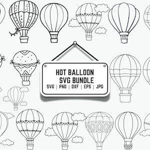 May include: A collection of black and white hot air balloon illustrations. The image includes various balloon designs, some with clouds, and a sign that reads "HOT BALLOON SVG BUNDLE" with file type options.
