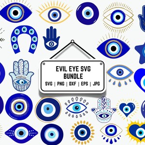 May include: A collection of blue and white evil eye designs, including eye shapes, Hamsa hands, and a horseshoe. A sign reads "EVIL EYE SVG BUNDLE" with file type options.