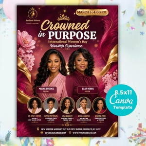 May include: A promotional flyer for an International Women's Day Worship Experience. The design features two women, Melina Brooks and Julia Hobbs, with the text "Crowned in Purpose." Additional speakers are listed below. The flyer is a Canva template, 8.5x11 inches.