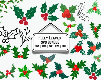 May include: A collection of holly leaf designs in green and red, with a variety of styles including solid color, outline, and detailed illustrations. The image includes a sign that reads "Holly Leaves SVG Bundle".