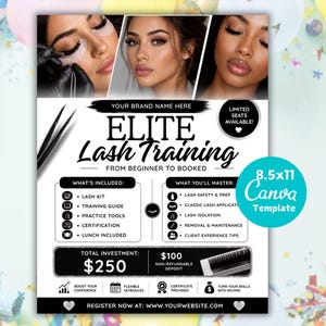 May include: A flyer template for Elite Lash Training featuring three photos of individuals with eyelash extensions. The text includes "What's Included," "What You'll Master," and "8.5x11 Canva Template." It lists course details, pricing, and a website placeholder.