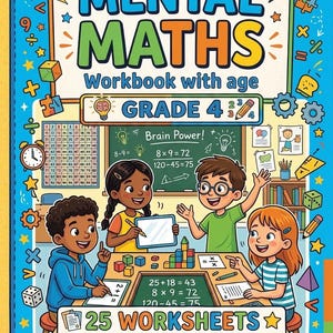Könnte beinhalten: Ein Kopfrechen-Arbeitsheft für 9-10-Jährige, 4. Klasse. Das Cover zeigt drei Kinder an einem Schreibtisch mit Matheaufgaben, eine Tafel mit dem Text Brain Power sowie bunte Illustrationen von Zahlen, Formen und Schulmaterial auf blauem Rand.