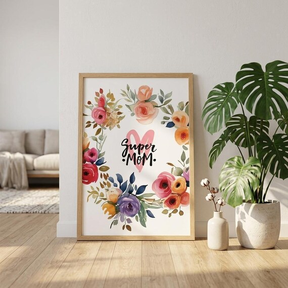 Super Mom – Floral Wreath Art Print | 5x7 Inch Matte Paper Wall Art