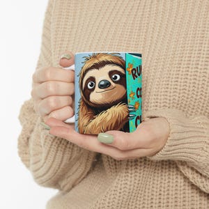 Funny Sloth Coffee Mug, Gift for Coffee Lovers, Unique Ceramic Mug, Quirky Tea Mug, Sloth Lover Gift, Kitchen Decor