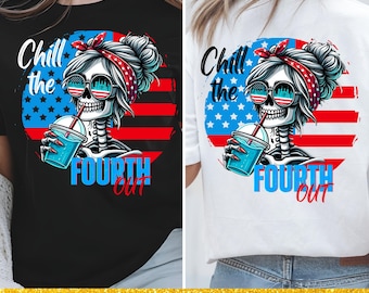 Chill The Fourth Out PNG, Funny Skeleton Fourth Of July Png, 4th of July Png, Retro American Flag, Independence Day SUBLIMATION design png