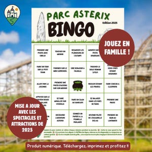 May include: A digital Bingo game card for Parc Astérix, featuring various activities and attractions. The card includes phrases like "Take a photo with Obelix" and "Ride the mini carousel." The game is designed for family fun and updated for 2025.