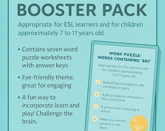 May include: A teal educational poster titled "Vocabulary Booster Pack" for ESL learners and children aged 8-12. It includes word puzzle worksheets and an eye-friendly theme. A lightbulb and open book are featured.