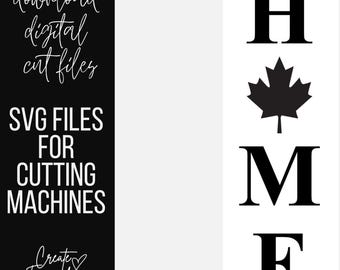 Canada Day HOME Porch Sign SVG | Maple Leaf Welcome (Digital Download)