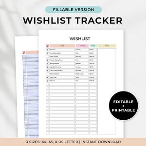 May include: A printable wishlist tracker with a fillable version header. The tracker includes columns for item, store, price, and notes. The text "Wishlist Tracker" is prominently displayed. The design is available in A4, A5, and US Letter sizes.