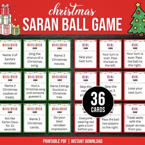 May include: A set of 36 printable Christmas Saran Ball Game cards featuring green-bordered Challenge cards and red-bordered Coal cards. The cards include text prompts like Name 3 of Santa's reindeer, Skip your next turn, and Sing the chorus of a Christmas song.