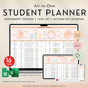 May include: A digital student planner displayed on a computer, tablet, and phone. The planner includes assignment tracking, task lists, and an automated calendar. The image also shows Google Sheets and Excel icons, and the text "16 Tabs".