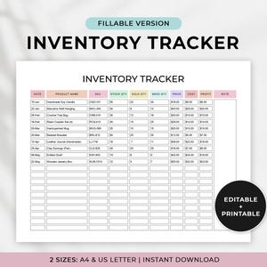 May include: A printable inventory tracker with the title "INVENTORY TRACKER" at the top. The document includes columns for date, product name, SKU, stock quantity, sold quantity, need quantity, price, cost, profit, and notes. The document is labeled "FILLABLE VERSION" and "EDITABLE + PRINTABLE".
