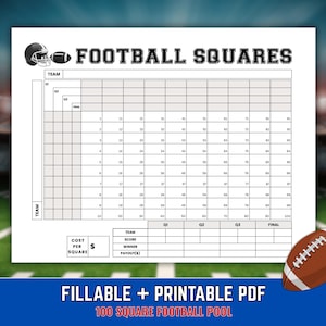 May include: A white printable Football Squares grid sheet featuring a black helmet and football icon, a 10x10 numbered grid, and sections for team names, scores, winners, and payouts, with the text FOOTBALL SQUARES, FILLABLE + PRINTABLE PDF.