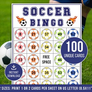May include: A soccer bingo game card with a grid of soccer ball graphics, each containing a number. The card features the text "SOCCER BINGO" at the top, with "100 UNIQUE CARDS" in a circle. Includes "INSTANT DOWNLOAD" text.