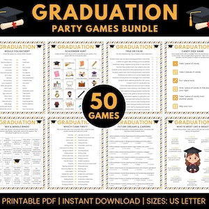 May include: A printable graduation party games bundle with 50 games. The design features a black and gold color scheme with graduation caps and scrolls. Includes games like "Would You Rather?" and "Scavenger Hunt."