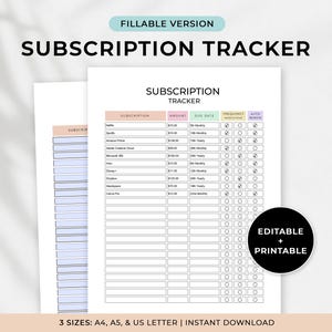 May include: A white subscription tracker with the title "SUBSCRIPTION TRACKER" in large black letters. The tracker includes columns for subscription, amount, due date, frequency, and auto-renew. The text "FILLABLE VERSION" is at the top.