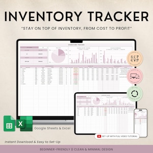 May include: An inventory tracker displayed on a laptop, tablet, and smartphone. The screen shows data visualizations and spreadsheets. The image includes the text "INVENTORY TRACKER" and "STAY ON TOP OF INVENTORY, FROM COST TO PROFIT". Icons for Google Sheets and Excel are also visible.