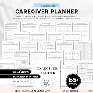 May include: A printable caregiver planner with 65+ pages, featuring sections for management, planning, medication, medical history, and wellness tracking. The planner is editable in Canva and available in US Letter, A4, A5, and Classic Happy sizes.