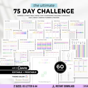 May include: A collection of printable planner pages with a pastel color scheme. The pages include trackers for workouts, fitness, meals, mood, steps, and more. The text reads "75 Day Challenge" and "Editable + Printable". The planner has 60 pages and is available in US Letter and A4 sizes.