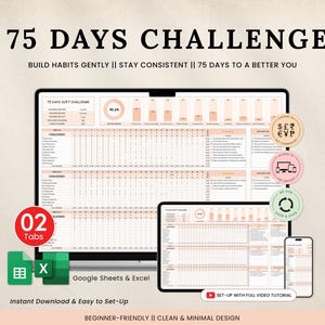 Può includere: Modello digitale 75 Days Challenge visualizzato su tablet, laptop e smartphone. Il design include un layout di foglio di calcolo con schema di colori rosa e bianco. Il testo recita "75 DAYS CHALLENGE" e "BUILD HABITS GENTLY || STAY CONSISTENT || 75 DAYS TO A BETTER YOU".