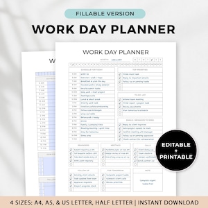 May include: A printable work day planner with a blue and white design. The planner includes sections for scheduling, top priorities, to-do lists, emails, and calls. Text on the planner includes "Work Day Planner", "Editable + Printable", and "4 Sizes: A4, A5, & US Letter, Half Letter | Instant Download".