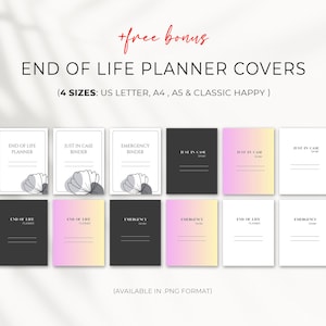 May include: Collection of planner covers with titles like "End of Life Planner" and "Emergency Binder." The covers come in various colors, including black, white, and a gradient of pink and yellow. The text "+free bonus" is at the top.