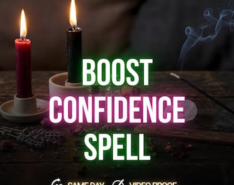 Confidence Spell, Same Day, Self Love Spell, Inner Power, Courage & Magnetic Energy Ritual