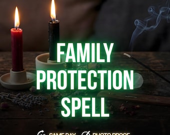 Hechizo de protección familiar: Escudo espiritual para la paz y la seguridad el mismo día.