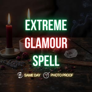 Könnte beinhalten: Ein Bild mit einer dunklen Holzoberfläche, Kerzen, getrockneten Blumen und Kristallen. Der Text "EXTREME GLAMOUR SPELL" ist prominent dargestellt. Zusätzlicher Text enthält "SAME DAY" und "PHOTO PROOF".