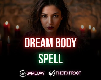 Dream Body Spell: Align Beauty Confidence Energy for Personal Glow Up Transformation