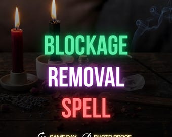 Hechizo para eliminar bloqueos el mismo día, eliminar obstáculos, eliminar retrasos, abrir caminos, restablecer la energía.